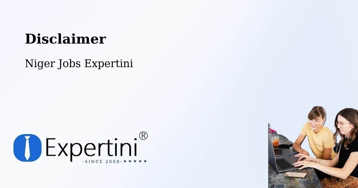 Disclaimer – Dosso - Niger Jobs Expertini