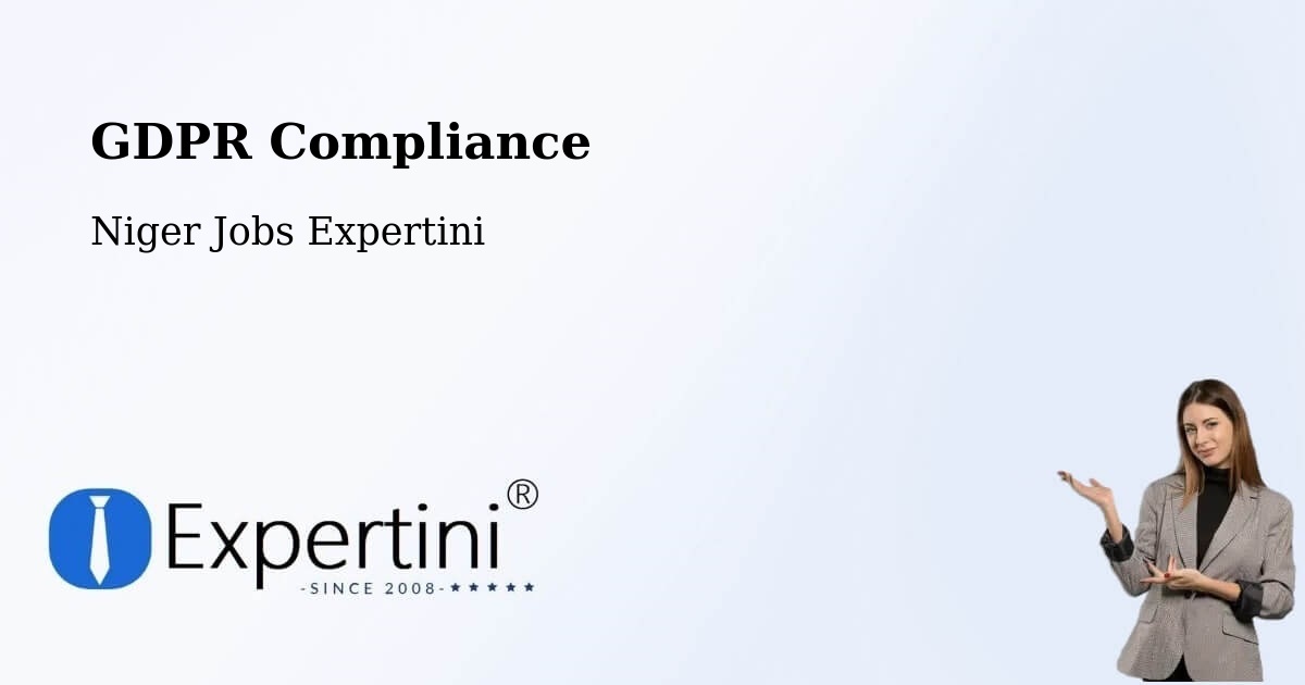 EU GDPR Compliance Statement – Dosso - Niger Jobs Expertini