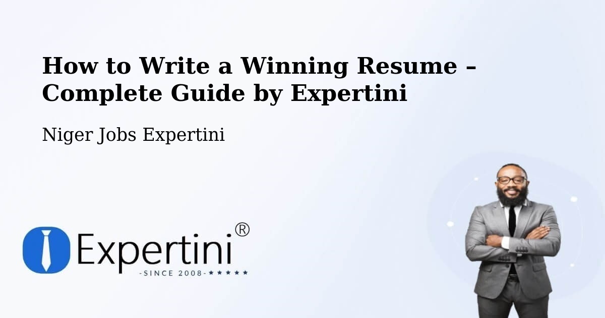 Resume Writing Guide for Job Seekers – Dosso - Dosso, Niger Jobs Expertini